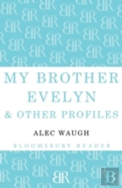 My Brother Evelyn & Other Profiles