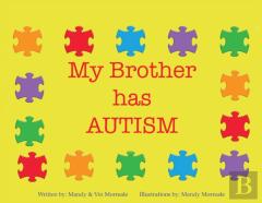 My Brother Has Autism