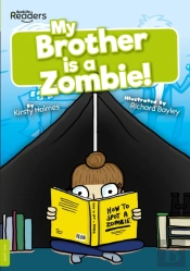 My Brother Is A Zombie!