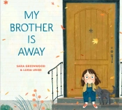 My Brother Is Away