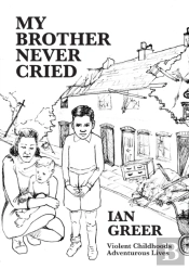 My Brother Never Cried