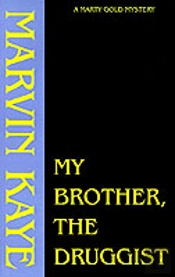 My Brother, The Druggist
