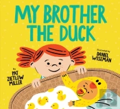 My Brother The Duck