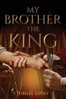 My Brother, The King