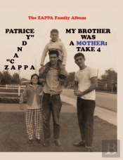 My Brother Was A Mother: Take 4
