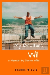 My Brother, Wil