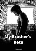 My Brother'S Beta