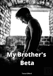My Brother'S Beta
