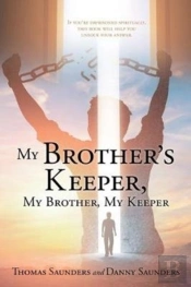 My Brother'S Keeper, My Brother, My Keep