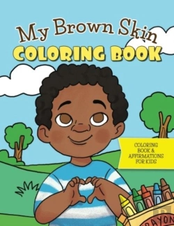 Bertrand.pt - My Brown Skin Coloring Book
