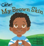 My Brown Skin