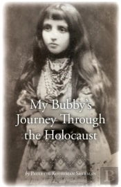 My Bubby'S Journey Through The Holocaust