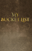 My Bucket List