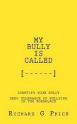 My Bully Is Called, (....)