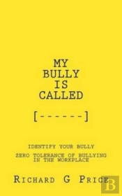 My Bully Is Called, (....)