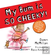 My Bum Is So Cheeky! (Pb)