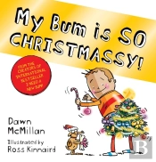 My Bum Is So Christmassy!