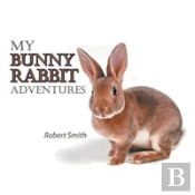 My Bunny Rabbit Adventures