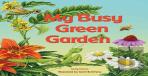 My Busy Green Garden