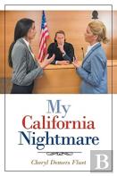 My California Nightmare
