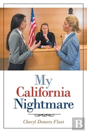 My California Nightmare