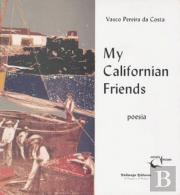 My Californian Friends