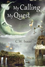 My Calling, My Quest