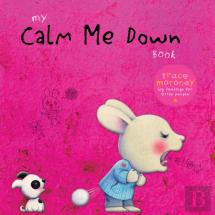 My Calm Me Down Book