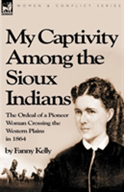 Bertrand.pt - My Captivity Among The Sioux Indians