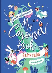My Carousel Book Of Fairytales