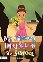 My Cartoon Imagination At School