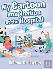 My Cartoon Imagination At The Hospital