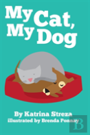 My Cat, My Dog
