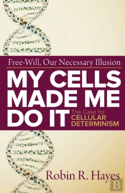 Bertrand.pt - My Cells Made Me Do It
