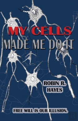 Bertrand.pt - My Cells Made Me Do It