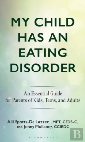 My Child Has An Eating Disorder