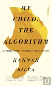 My Child, The Algorithm