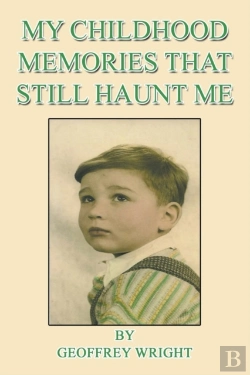 Bertrand.pt - My Childhood Memories That Still Haunt Me