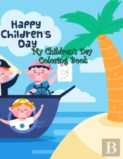 My Children'S Day Coloring Book
