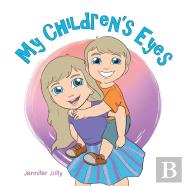 My Children'S Eyes