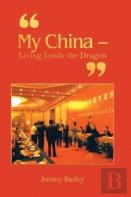 ''My China - Living Inside The Dragon''