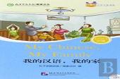My Chinese, My Family (For Adults): Friends Chinese Graded Readers (Level 3)