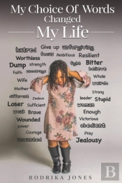 My Choice Of Words Changed My Life
