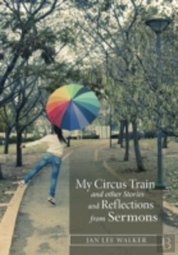 Bertrand.pt - My Circus Train And Other Stories And Re