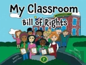 My Classroom Bill Of Rights