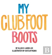 My Clubfoot Boots
