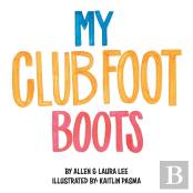 My Clubfoot Boots