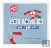 My Collection / La Meva Col·Lecció