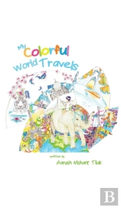 My Colorful World Travels