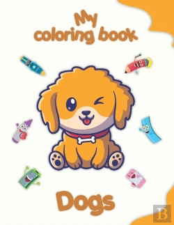 Bertrand.pt - My Coloring Book About Dogs